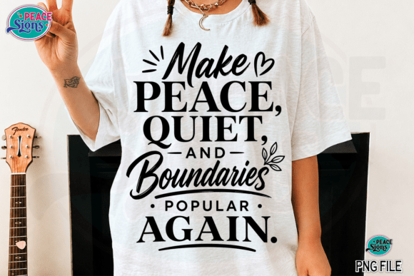 Download Make Peace Quiet Boundaries Funny Design - Funny design Collection