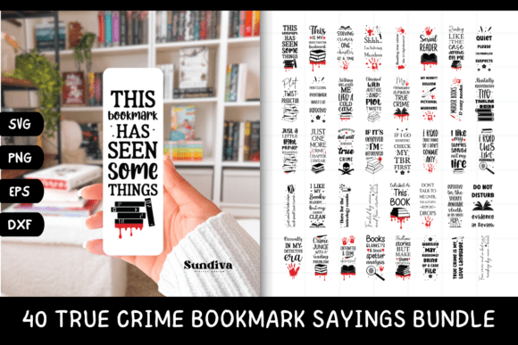 Download 40 True Crime Bookmark Saying SVG Bundle - Saying svg Collection