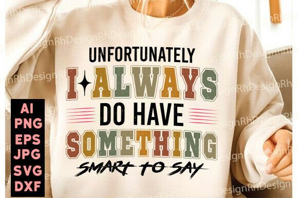 Download Sarcastic PNG Funny Design Unfortunately - Funny design Collection